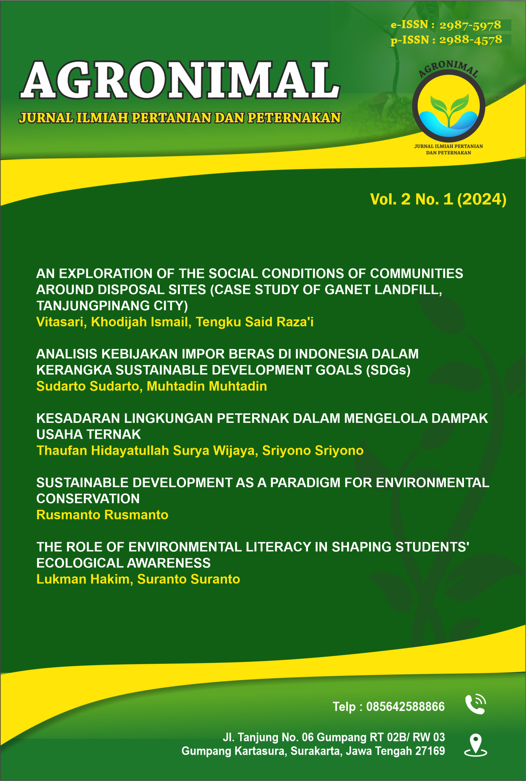 					View Vol. 2 No. 1 (2024): AGRONIMAL: Jurnal Ilmiah Pertanian dan Peternakan
				