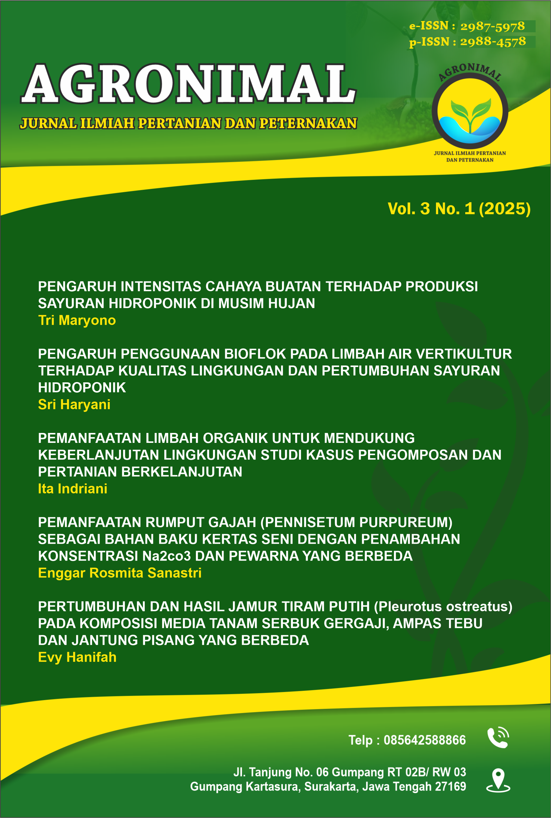 					View Vol. 3 No. 1 (2025): AGRONIMAL: Jurnal Ilmiah Pertanian dan Peternakan
				