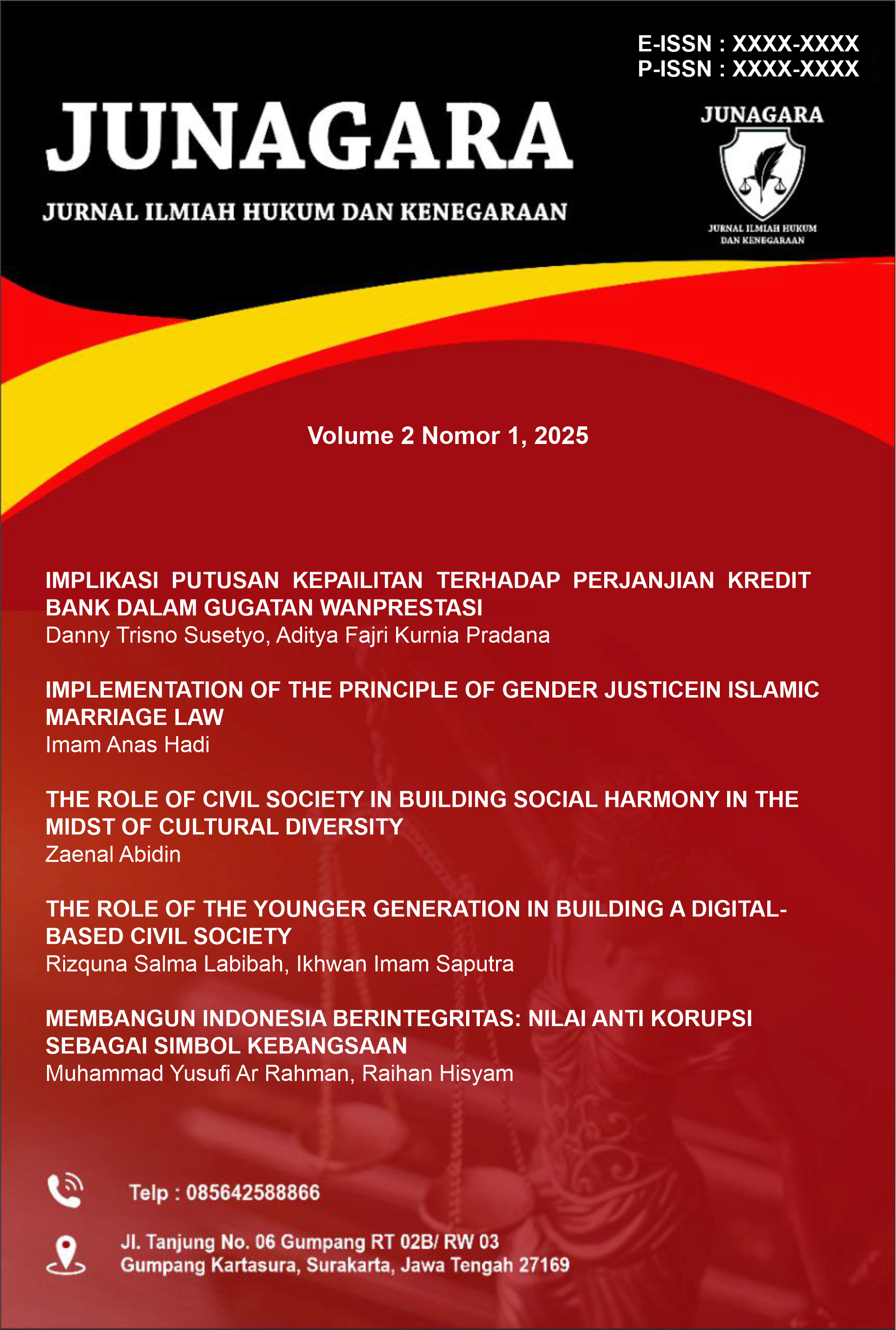 					View Vol. 2 No. 1 (2025): JUNAGARA: Jurnal Ilmiah Hukum dan Kenegaraan
				